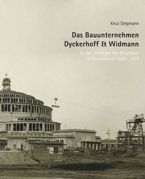 Das Bauunternehmen Dyckerhoff & Widmann
